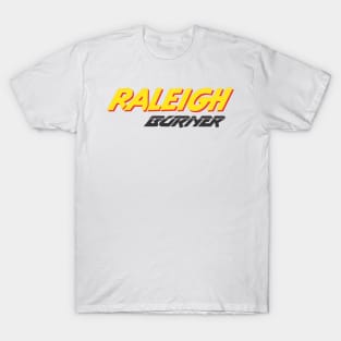 raleigh burner T-Shirt